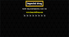 Desktop Screenshot of imperialdrag.com